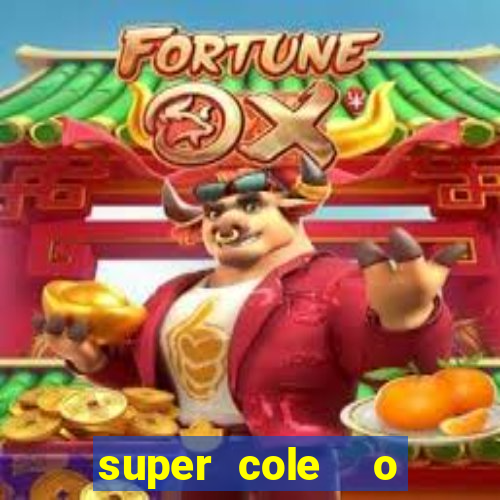 super cole  o 7784 jogos para pc download